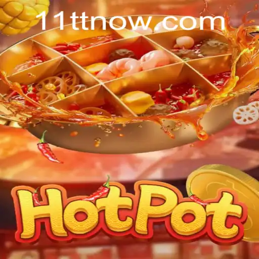 Exploring the Exciting World of Hotpot: A Thrilling Adventure Awaits