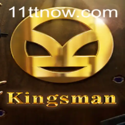 Kingsman: The Game Changer with 11TT