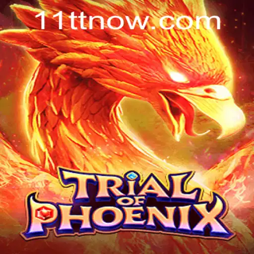 Trial of Phoenix: A Captivating Journey through Myth and Strategy